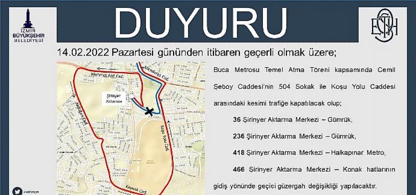 Buca otobüs hatlarına metro töreni için bir günlük düzenleme