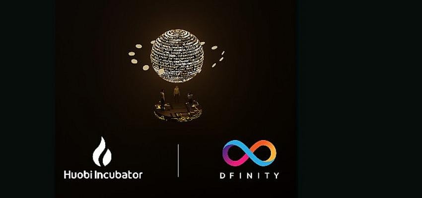 Huobi Incubator, Web3.0 projelerine destek sağlamak amacıyla DFINITY Vakfı ile stratejik ortaklık yapıyor