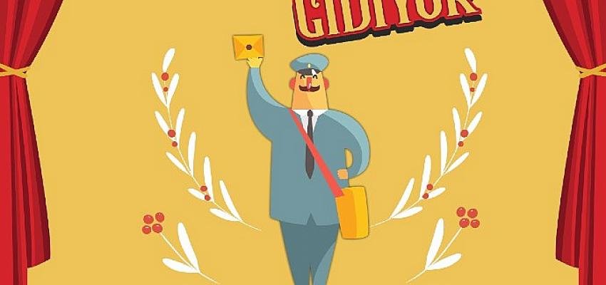 “Bak Postacı Gidiyor” Tiyatro Oyunu Gölcüklülerle Buluşuyor