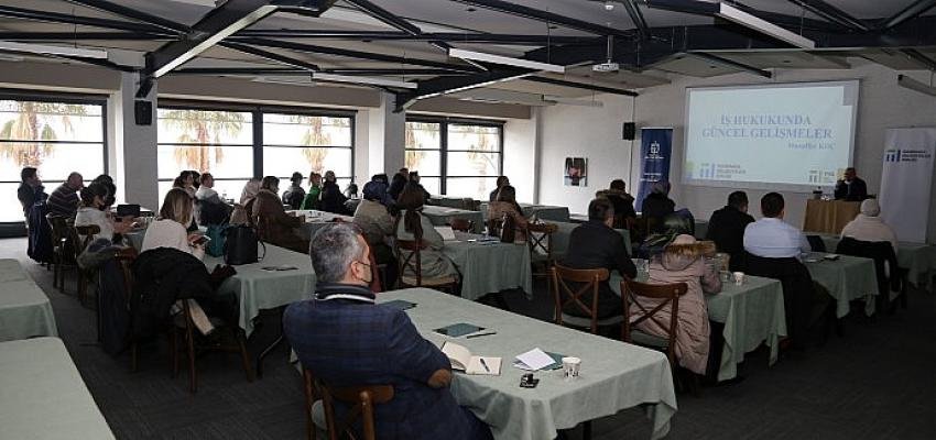 Büyükşehir’den ”İş Hukukunda Güncel Mevzuat Değişiklikleri Eğitimi”