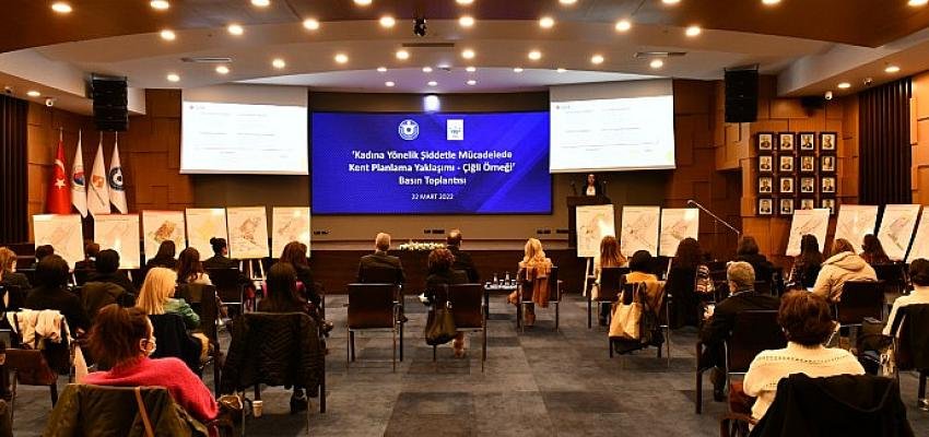 Çiğli Belediyesi ve İZTO “Kadın Dostu Kent” Modelini Tanıttı