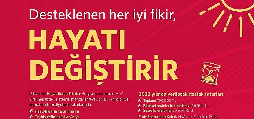 Gilead Hayat Bulan Fikirler   2022 yılı başvuru dönemi başladı