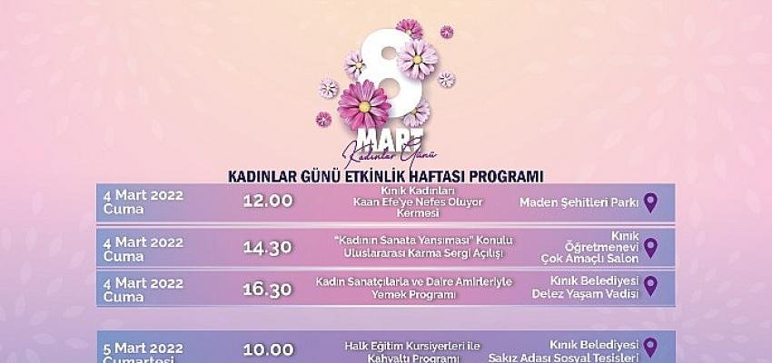 Kınık’ta Kadınlar Günü Etkinlik Haftası Kutlanacak