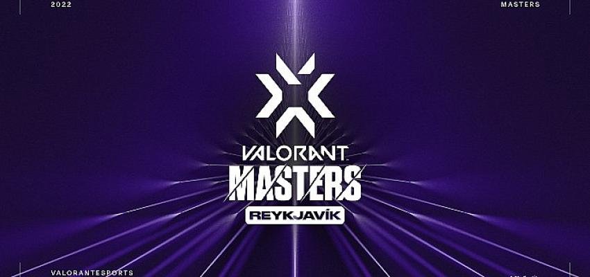 Valorant Masters I. Aşama Reykjavik’e Geri Dönüyor