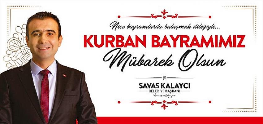 Karaman Belediye Başkanı Savaş Kalaycı’nın Kurban Bayramı Mesajı