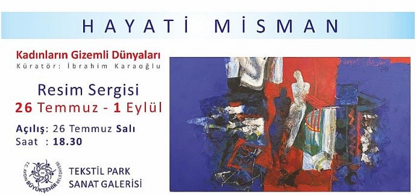 Misman Resimleri Tekstil Park Sanat Galerisi’nde