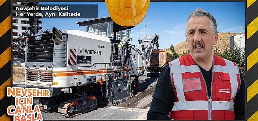 Nevşehir Belediyesi Her Yerde, Aynı Kalitede