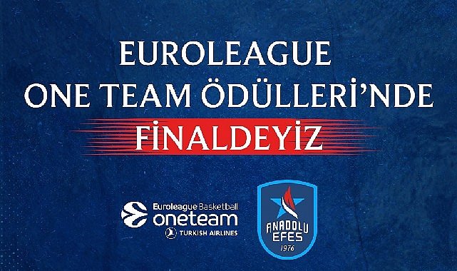 Anadolu Efes Spor Kulübü, Sosyal Sorumluluk Projesiyle One Team Ödülleri'nde Finale Kalan Takımlardan Biri Oldu