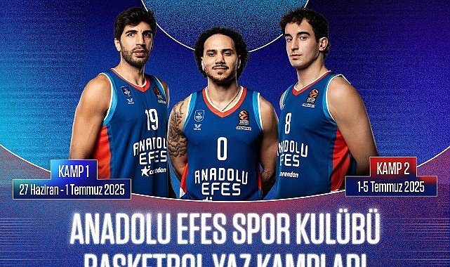 Anadolu Efes Spor Kulübü Basketbol Yaz Kampları'nın 2025 Yılı Kayıtları Başladı