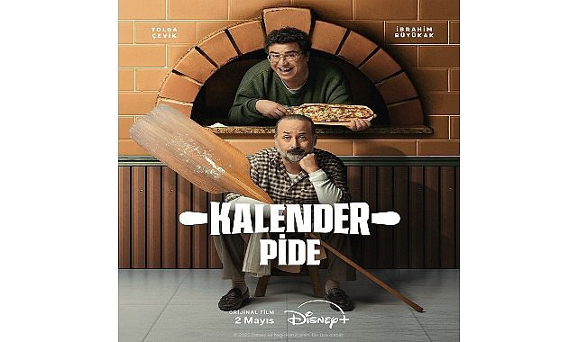 Tolga Çevik ve İbrahim Büyükak'ın Başrollerini Paylaştığı Yeni Komedi Filmi 'Kalender Pide' 2 Mayıs'ta Disney+'ta Yayında!